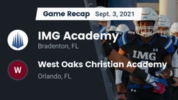 Recap: IMG Academy vs. West Oaks Christian Academy 2021