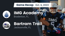 Recap: IMG Academy vs. Bartram Trail  2023