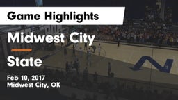 Midwest City  vs State Game Highlights - Feb 10, 2017