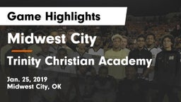 Midwest City  vs Trinity Christian Academy Game Highlights - Jan. 25, 2019