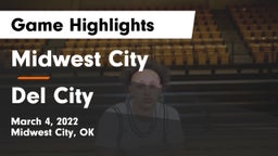 Midwest City  vs Del City  Game Highlights - March 4, 2022