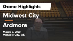 Midwest City  vs Ardmore  Game Highlights - March 5, 2022