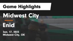 Midwest City  vs Enid  Game Highlights - Jan. 17, 2023