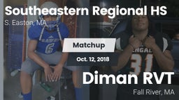 Matchup: Southeastern vs. Diman RVT  2018