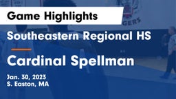 Southeastern Regional HS vs Cardinal Spellman  Game Highlights - Jan. 30, 2023