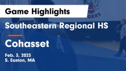 Southeastern Regional HS vs Cohasset  Game Highlights - Feb. 3, 2023