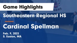 Southeastern Regional HS vs Cardinal Spellman  Game Highlights - Feb. 9, 2023
