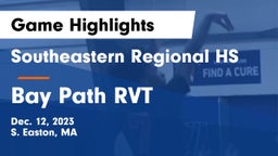 Southeastern Regional HS vs Bay Path RVT  Game Highlights - Dec. 12, 2023