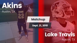 Matchup: Akins  vs. Lake Travis  2018