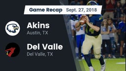 Recap: Akins  vs. Del Valle  2018