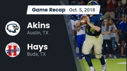 Recap: Akins  vs. Hays  2018