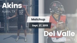 Matchup: Akins  vs. Del Valle  2019