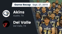 Recap: Akins  vs. Del Valle  2019