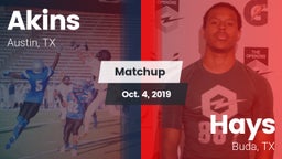 Matchup: Akins  vs. Hays  2019