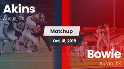 Matchup: Akins  vs. Bowie  2019