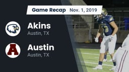 Recap: Akins  vs. Austin  2019