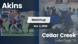 Matchup: Akins  vs. Cedar Creek  2020