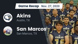 Recap: Akins  vs. San Marcos  2020