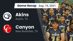 Recap: Akins  vs. Canyon  2021