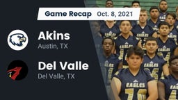 Recap: Akins  vs. Del Valle  2021
