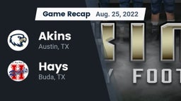 Recap: Akins  vs. Hays  2022