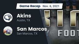 Recap: Akins  vs. San Marcos  2021