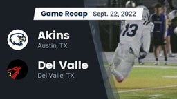 Recap: Akins  vs. Del Valle  2022