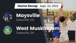 Recap: Maysville  vs. West Muskingum  2022
