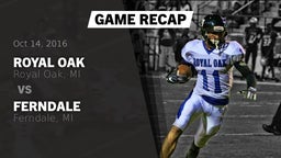 Recap: Royal Oak  vs. Ferndale  2016