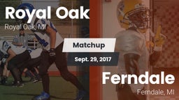 Matchup: Royal Oak High vs. Ferndale  2017