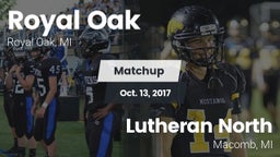 Matchup: Royal Oak High vs. Lutheran North  2017