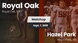 Matchup: Royal Oak High vs. Hazel Park  2018