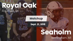Matchup: Royal Oak High vs. Seaholm  2018