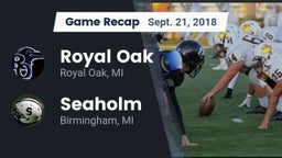 Recap: Royal Oak  vs. Seaholm  2018