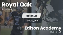 Matchup: Royal Oak High vs.  Edison Academy  2018