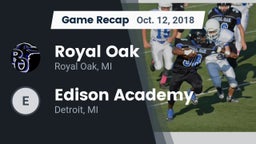 Recap: Royal Oak  vs.  Edison Academy  2018