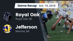 Recap: Royal Oak  vs. Jefferson  2018