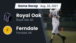 Recap: Royal Oak  vs. Ferndale  2021