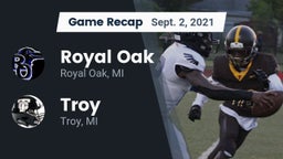 Recap: Royal Oak  vs. Troy  2021