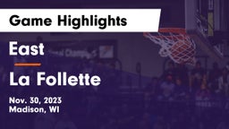 East  vs La Follette  Game Highlights - Nov. 30, 2023