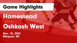 Homestead  vs Oshkosh West  Game Highlights - Dec. 15, 2023