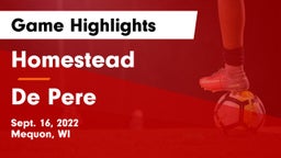 Homestead  vs De Pere  Game Highlights - Sept. 16, 2022