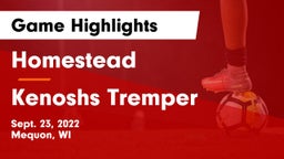 Homestead  vs Kenoshs Tremper Game Highlights - Sept. 23, 2022