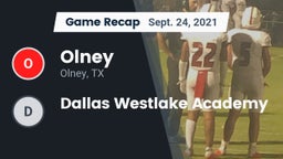 Recap: Olney  vs. Dallas Westlake Academy 2021