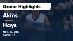 Akins  vs Hays  Game Highlights - Nov. 17, 2017