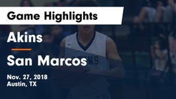 Akins  vs San Marcos  Game Highlights - Nov. 27, 2018
