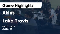 Akins  vs Lake Travis  Game Highlights - Feb. 2, 2021