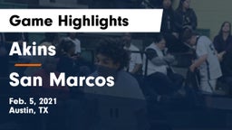 Akins  vs San Marcos  Game Highlights - Feb. 5, 2021
