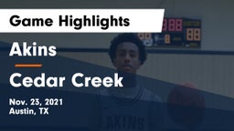 Akins  vs Cedar Creek  Game Highlights - Nov. 23, 2021