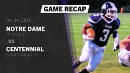 Recap: Notre Dame  vs. Centennial  2016
